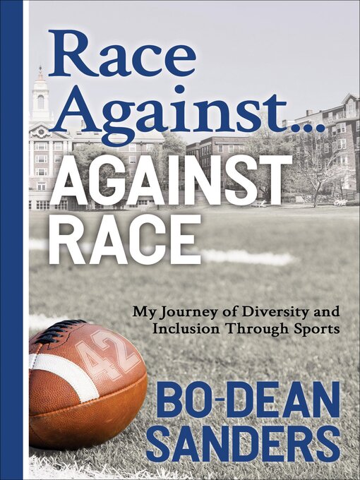 Title details for Race Against ... Against Race by Bo-Dean Sanders - Available